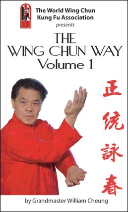 "The Wing Chun Way" Vol I DVD by Grandmaster William Cheung