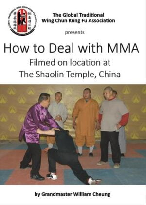 "How to Deal with MMA" DVD by Grandmaster William Cheung